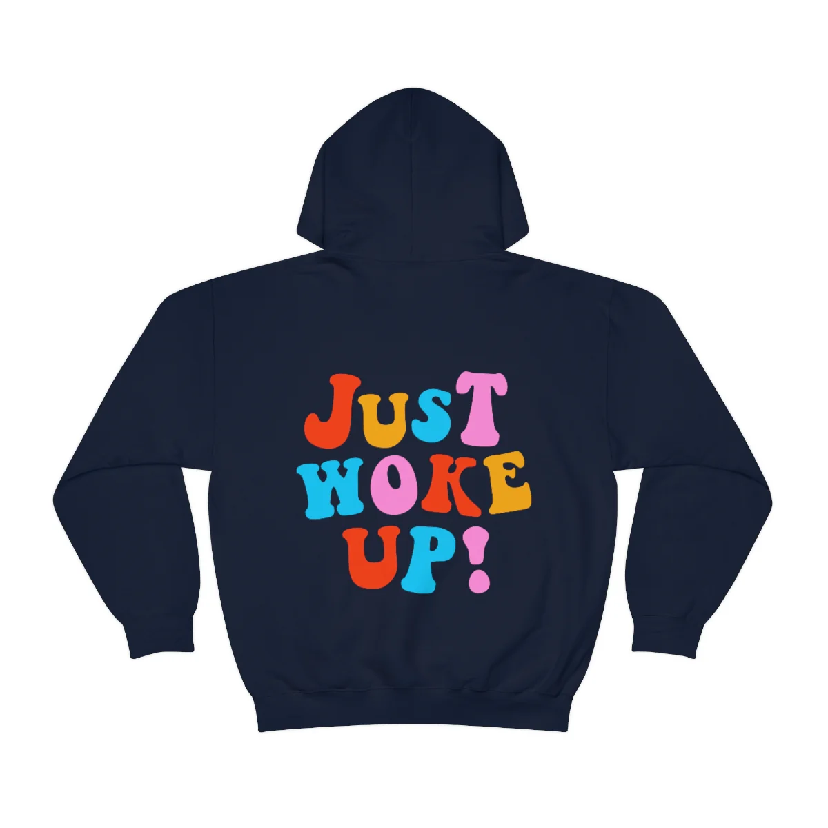 Just Woke Up Sweatshirt Hoodie - Image 12